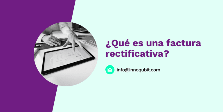 ¿Qué es una factura rectificativa?